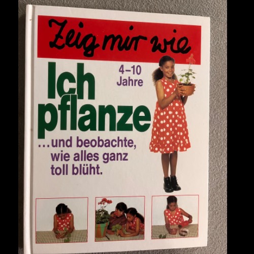 Buch Zeig mir wie ich pflanze, zu finden beim Stand 21 am Standort Flohkids Hamburg West